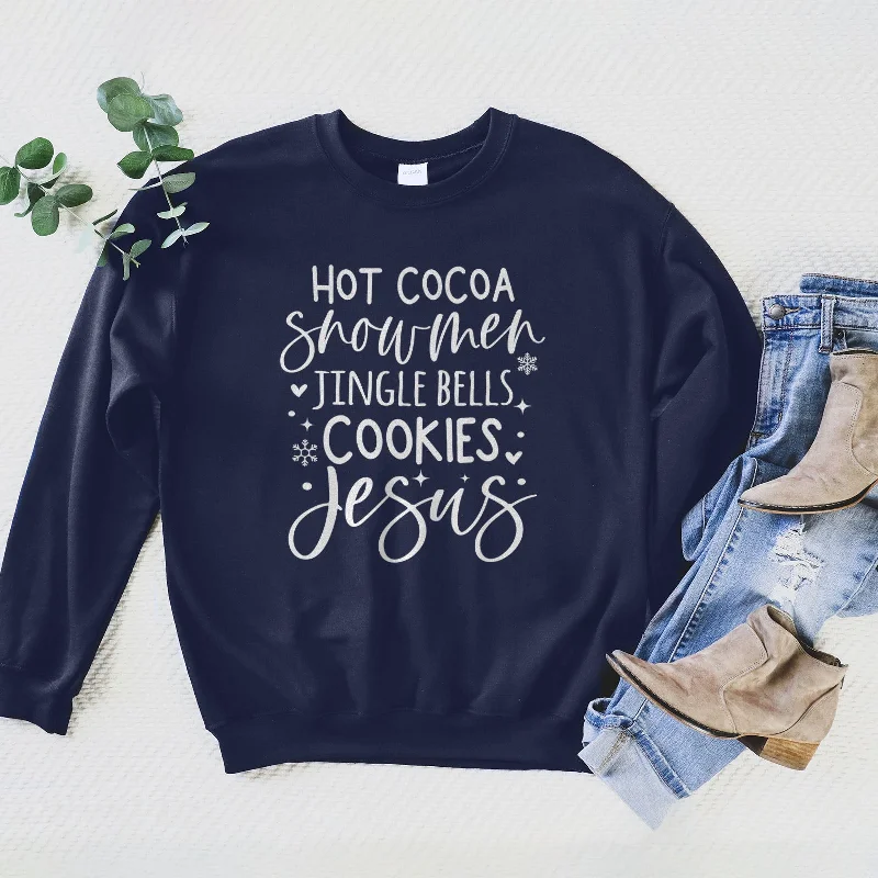 Hot Cocoa Snowmen And Jesus Sweatshirt