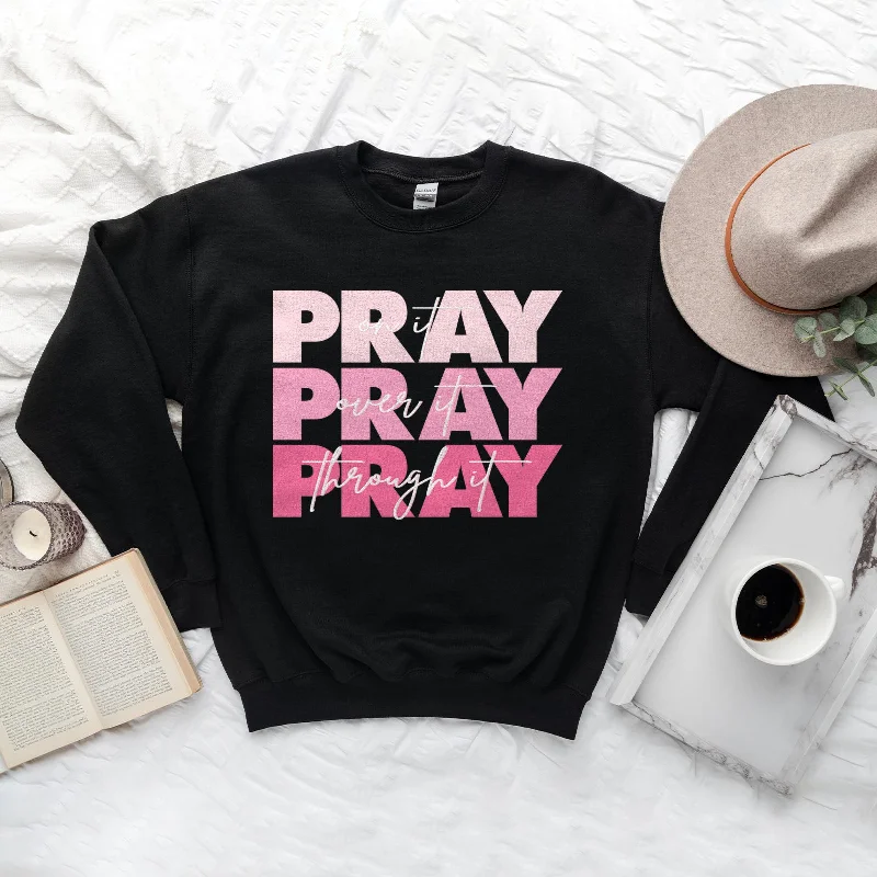 Pray On It - Pink Sweatshirt