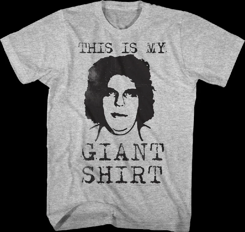 My Andre The Giant Shirt