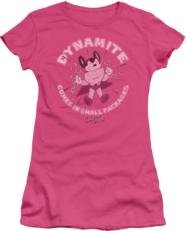 Ladies Dynamite Comes In Small Packages Mighty Mouse Shirt