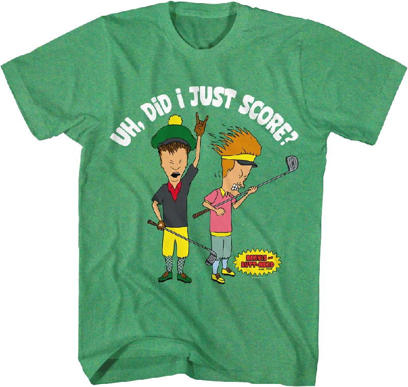 Uh, Did I Just Score? Beavis And Butt-Head T-Shirt