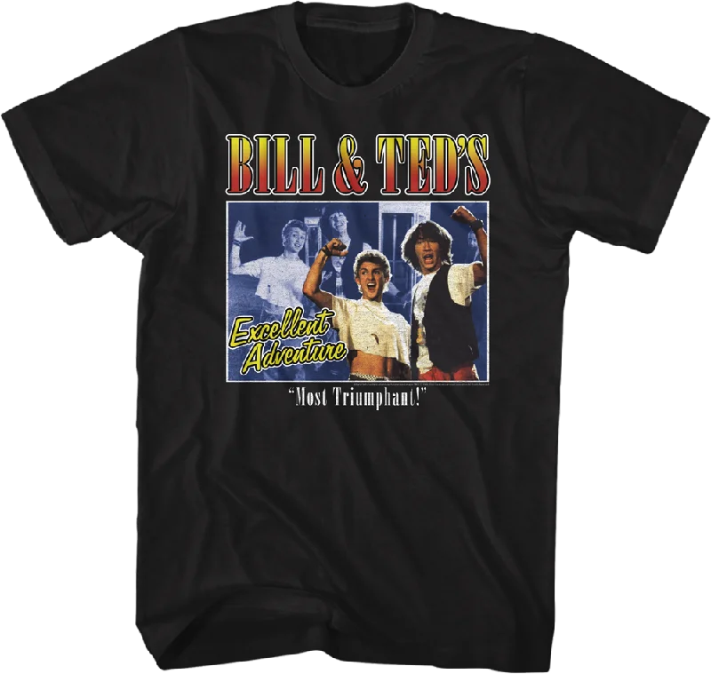 Most Triumphant Bill & Ted's Excellent Adventure T-Shirt