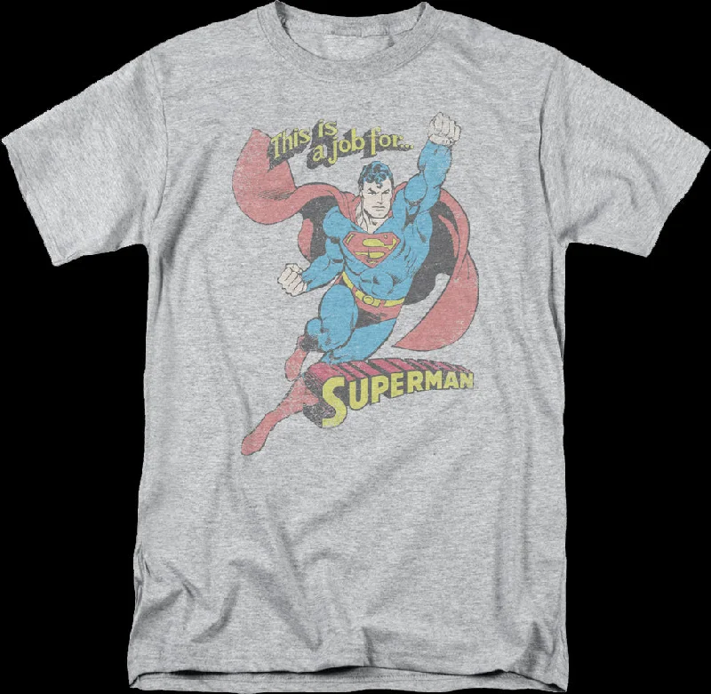 This Is A Job For Superman DC Comics T-Shirt