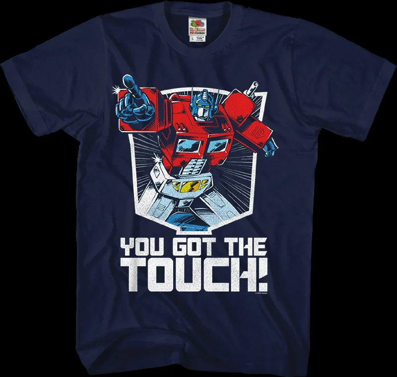 Optimus Prime You Got The Touch Transformers T-Shirt