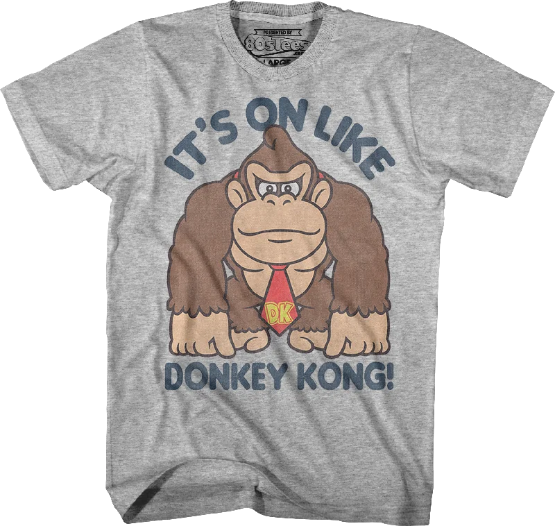 It's On Like Donkey Kong T-Shirt