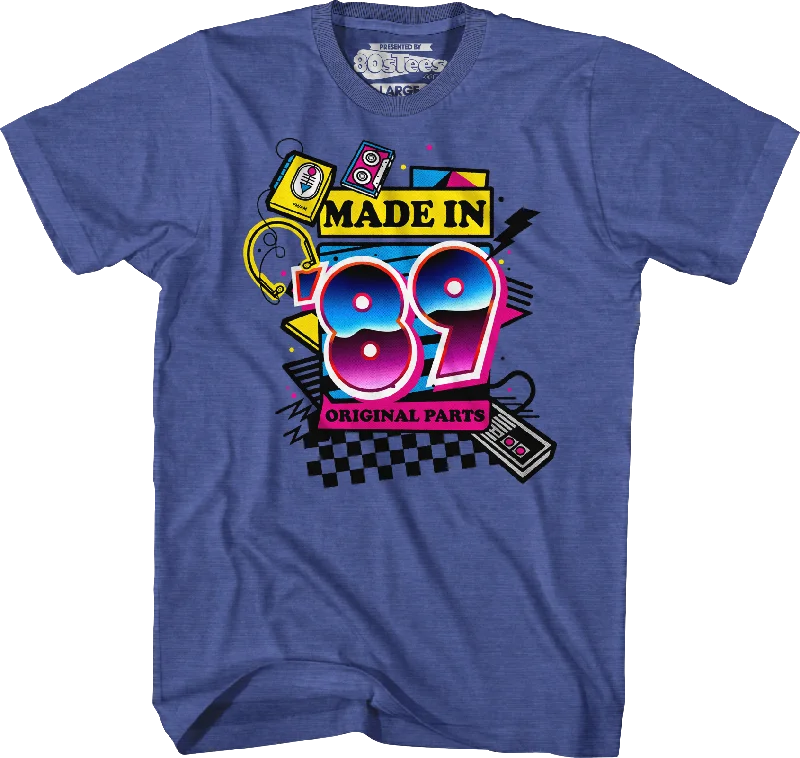 Original Parts Made In '89 T-Shirt