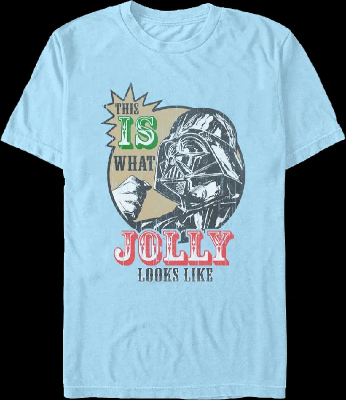 This Is What Jolly Looks Like Darth Vader Star Wars T-Shirt