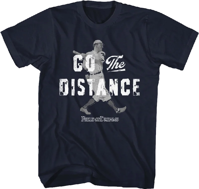 Vintage Go The Distance Field Of Dreams T-Shirt