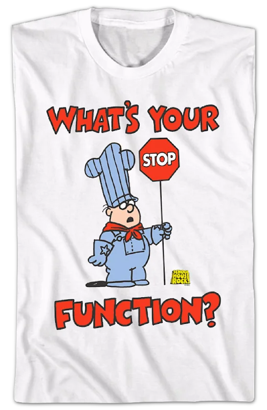 What's Your Function Schoolhouse Rock T-Shirt