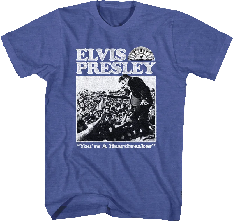 You're A Heartbreaker Elvis Presley T-Shirt