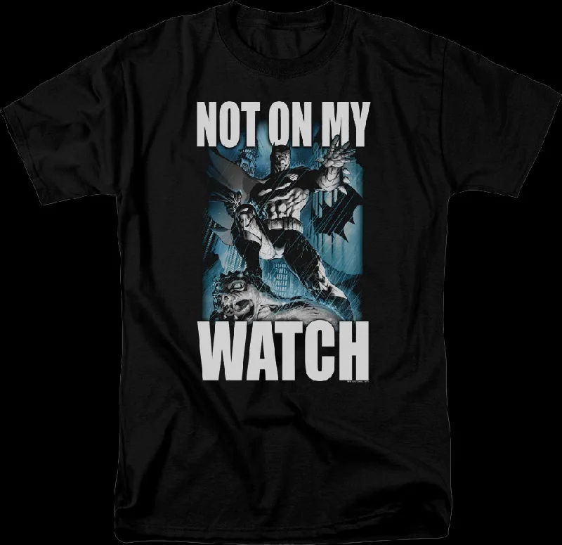 Batman Not On My Watch DC Comics T-Shirt